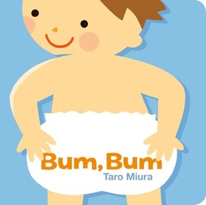 Bum, Bum by Tarō Miura