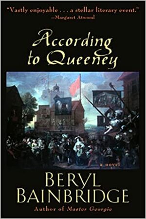According to Queeney by Beryl Bainbridge