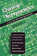 Chasing Technoscience: Matrix for Materiality by Don Ihde, Evan Selinger