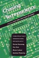 Chasing Technoscience: Matrix for Materiality by Evan Selinger, Don Ihde