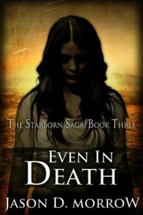 Even in Death by Jason D. Morrow