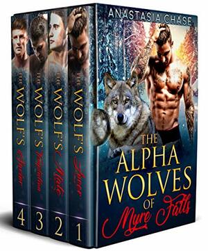 The Alpha Wolves of Myre Falls Box Set by Anastasia Chase