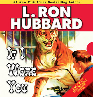 If I Were You by L. Ron Hubbard, L. Sprague de Camp, Nancy Cartwright