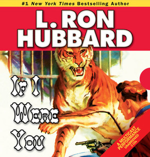 If I Were You by L. Sprague de Camp, Nancy Cartwright, L. Ron Hubbard