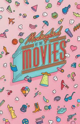 Mockingbird at the Movies by Cj Green
