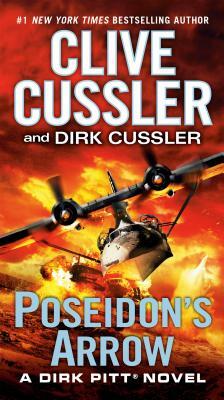 Poseidon's Arrow by Dirk Cussler, Clive Cussler