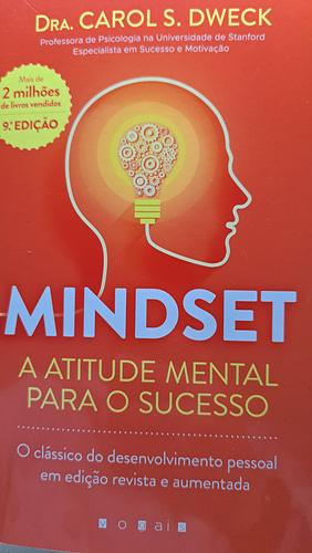 Mindset - A Atitude Mental Para O Sucesso by Carol S. Dweck