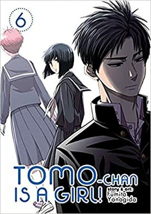 Tomo-chan is a Girl! Vol. 6 by Fumita Yanagida