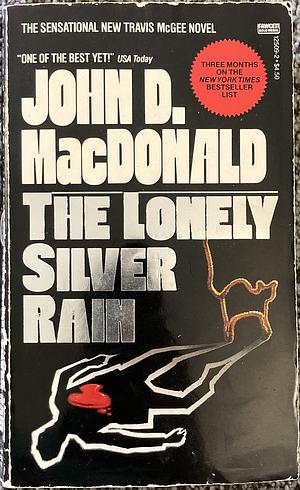 The Lonely Silver Rain by John D. MacDonald