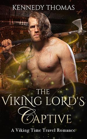 The Viking Lord's Captive by Kennedy Thomas