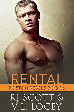 Rental by RJ Scott, V.L. Locey