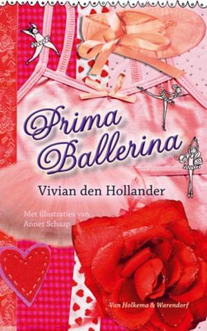 Prima Ballerina by Vivian den Hollander