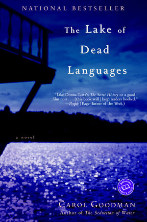 The Lake of Dead Languages by Carol Goodman