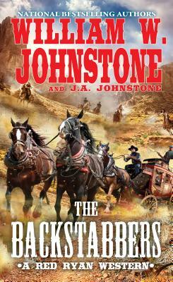 The Backstabbers by J. A. Johnstone, William W. Johnstone