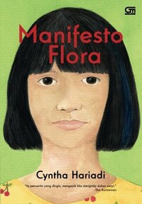 Manifesto Flora by Cyntha Hariadi