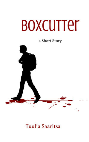 Boxcutter: a short story by Tuulia Saaritsa