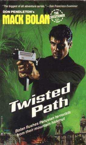 Twisted Path by Kirk Sanson, Don Pendleton