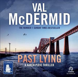 Past Lying by Val McDermid