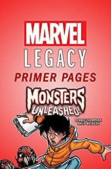 Monsters Unleashed - Marvel Legacy Primer Pages by Robbie Thompson