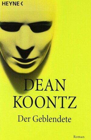 Der Geblendete by Dean Koontz