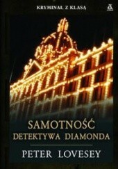 Samotność detektywa Diamonda by Peter Lovesey