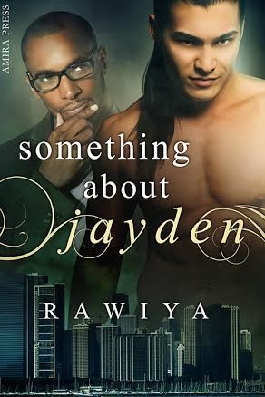 Something About Jayden by Rawiya