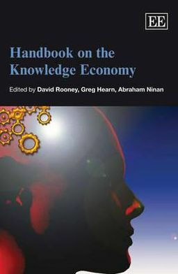 Handbook on the Knowledge Economy by David Rooney