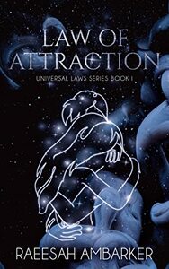 Law of attraction by Raeesah Ambarker