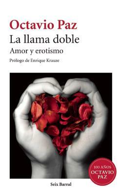 La llama doble by Octavio Paz