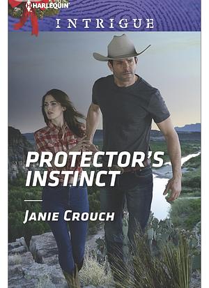 Protector's Instinct by Janie Crouch