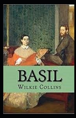 Basil Illustrated by Wilkie Collins