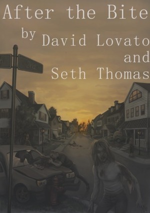 After the Bite by David J. Lovato, Seth Thomas