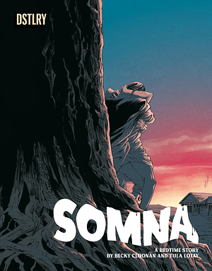 Somna #2 by Becky Cloonan & Tula Lotay Writers & Artists