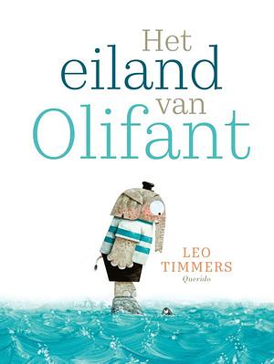 Het eiland van Olifant by Leo Timmers