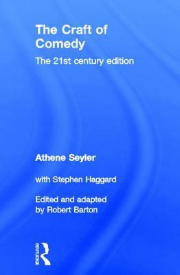 The Craft of Comedy by Stephen Haggard, Athene Seyler