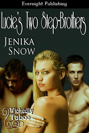 Lucie's Two Step-Brothers by Jenika Snow