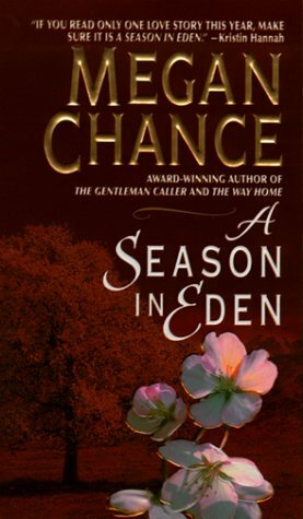 A Season in Eden by Megan Chance