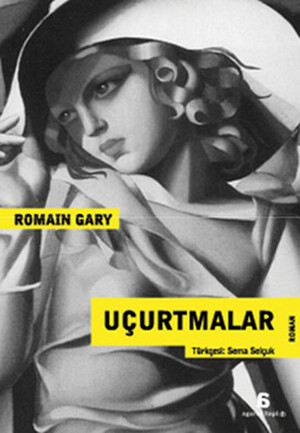 Uçurtmalar by Romain Gary, Sema Selçuk