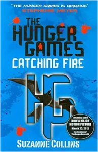 Catching Fire by Suzanne Collins