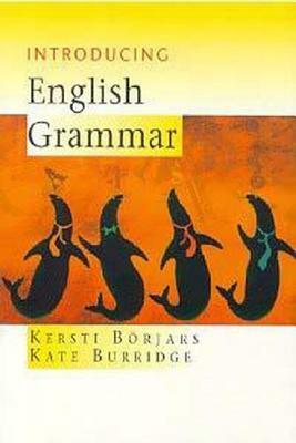 Introducing English Grammar by Kersti Börjars, Kate Burridge