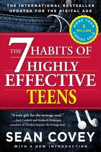 The Seven Habits Of Highly Effective Teenagers by Sean Covey
