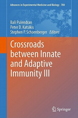 Crossroads Between Innate and Adaptive Immunity III by 