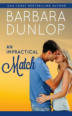 An Impractical Match by Barbara Dunlop