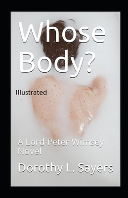 Whose Body? Illustrated by Dorothy L. Sayers