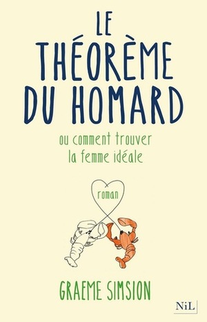 Le Théorème du Homard by Graeme Simsion