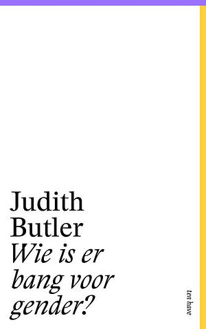 Wie is er bang voor gender? by Judith Butler