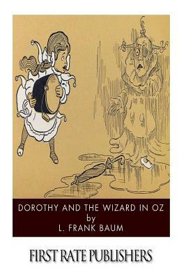 Dorothy and the Wizard in Oz by L. Frank Baum