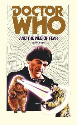 Doctor Who and the Web of Fear by Terrance Dicks
