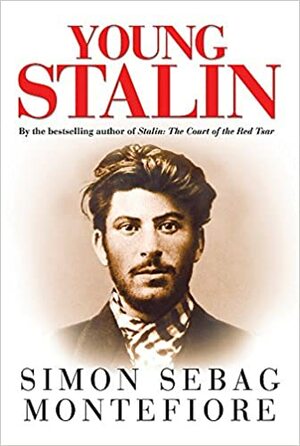 استالین جوان: از تولد تا انقلاب اکتبر by Simon Sebag Montefiore