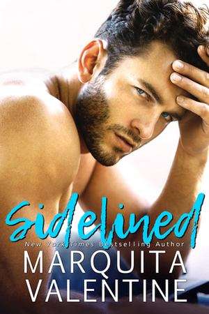 Sidelined by Marquita Valentine